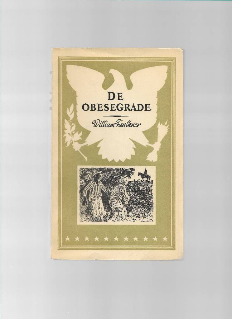 De obesegrade av Faulkner William