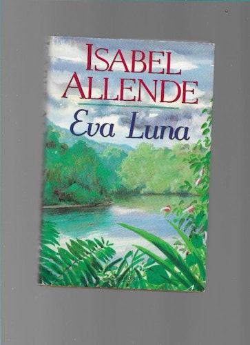 Eva Luna av Allende Isabel