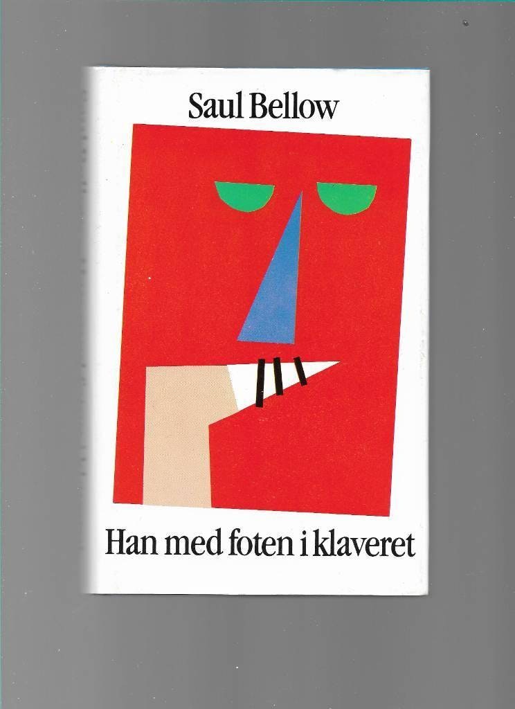 Han med foten i klaveret och andra berättelser av Bellow Saul