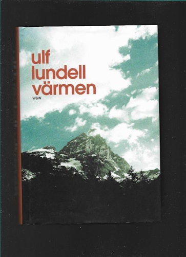 Värmen av Lundell Ulf