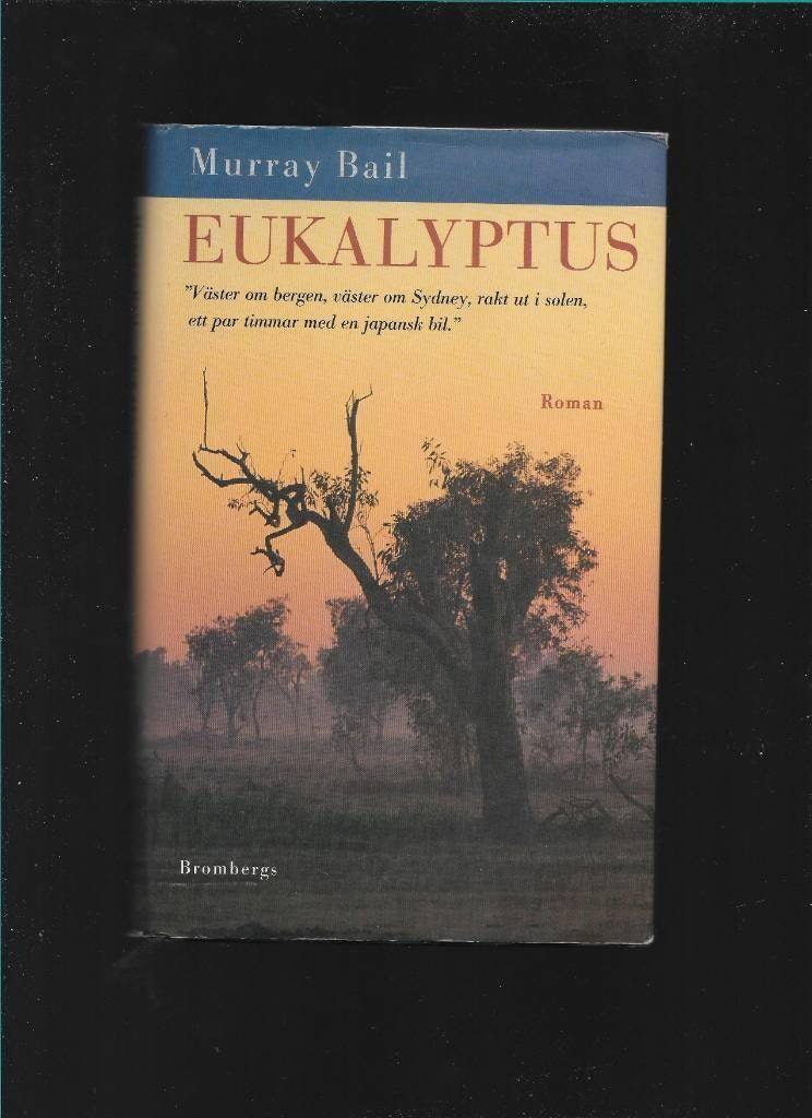 Eukalyptus av Bail Murray