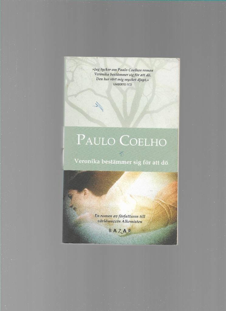 Veronika bestämmer sig för att dö av Coelho Paulo