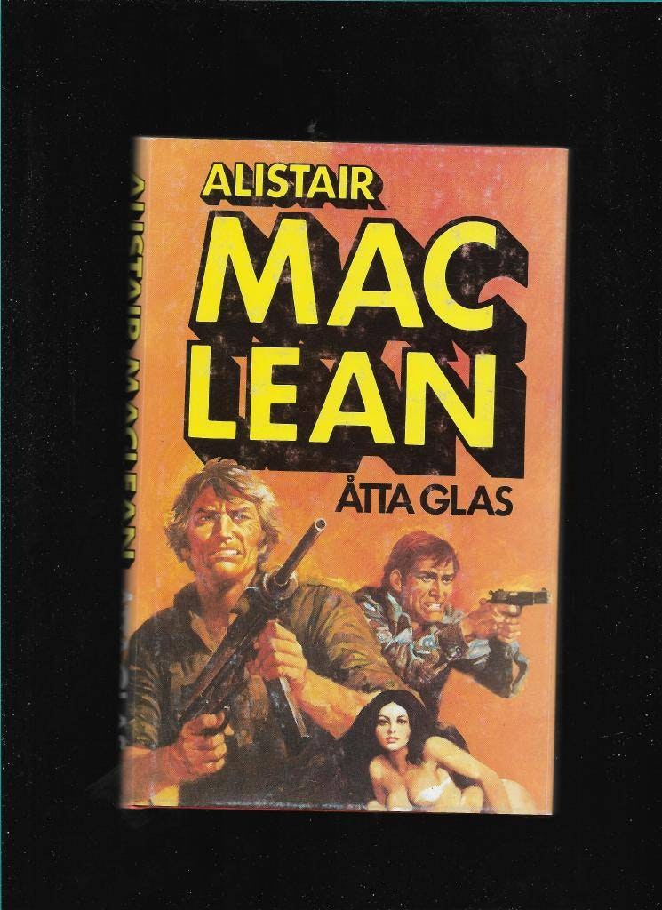 Åtta glas av Maclean Alistair