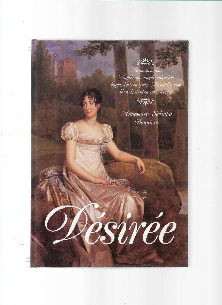 Desirée av Selinko Annemarie