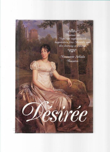 Desirée av Selinko Annemarie