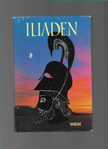 Iliaden Inbunden bok. Wahlström&Widstrand. 1990. 392 sidor.