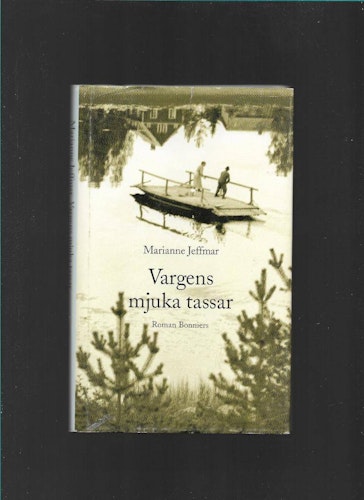 Vargens mjuka tassar av Jeffmar Marianne