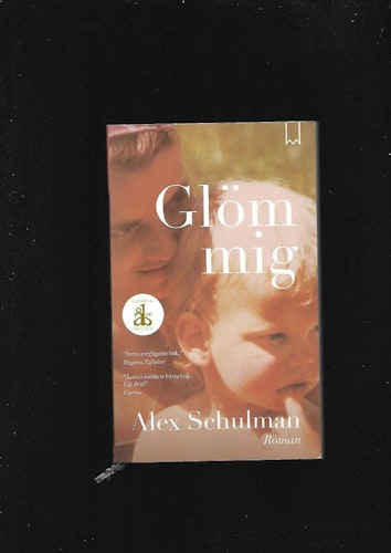 Glöm mig av Schulman Alex