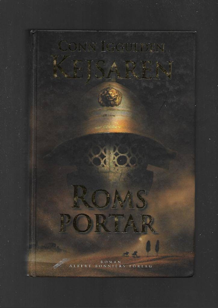 Kejsaren. Roms portar av Iggulden Conn