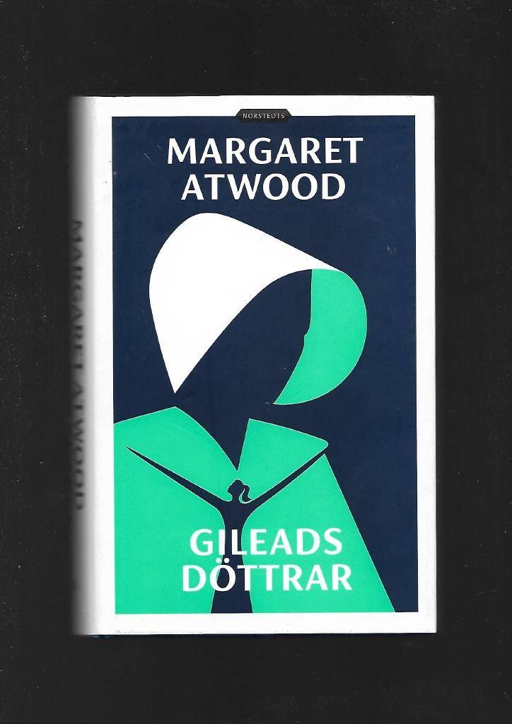 Gileads döttrar av Atwood Margaret