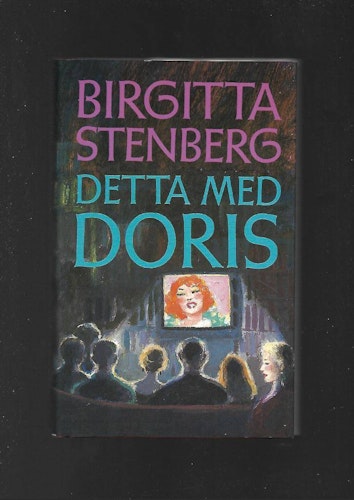 Detta med Doris av Stenberg Birgitta