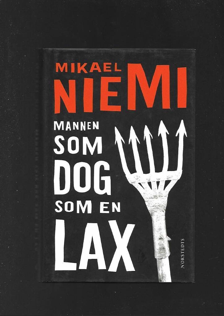 Mannen som dog som en lax av Niemi Mikael