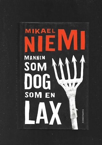 Mannen som dog som en lax av Niemi Mikael