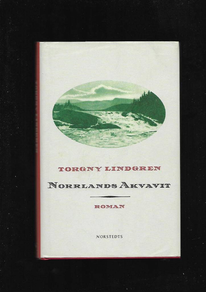 Norrlands Akvavit av Lindgren Torgny