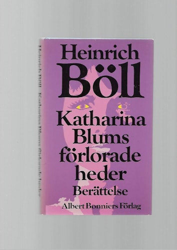Katharina Blums förlorade heder av Böll Heinrich