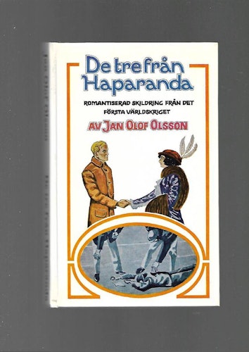 De tre från Haparanda av Olsson Jan Olof