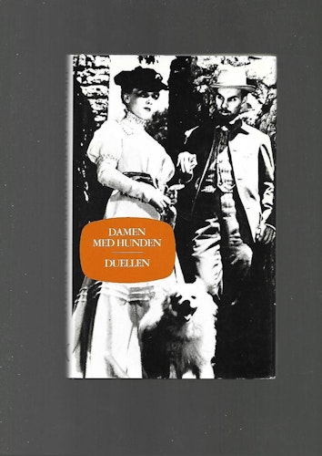 Damen med hunden. Duellen av Tjechov Anton