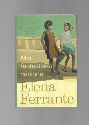 Min fantastiska väninna av Ferrante Elena