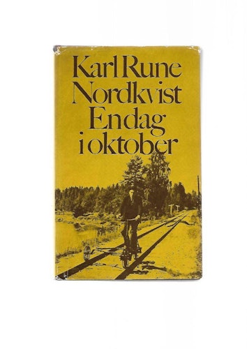 En dag i Oktober av Nordkvist Karl Rune