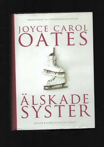 Älskade syster av Oates Joyce Carol