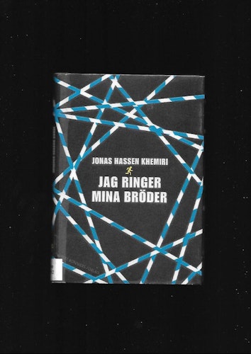 Jag ringer mina bröder av Hassen Khemiri