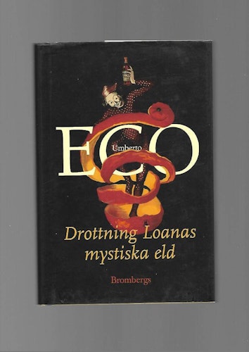 Drottning Loanas mystiska eld av Eco Umberto