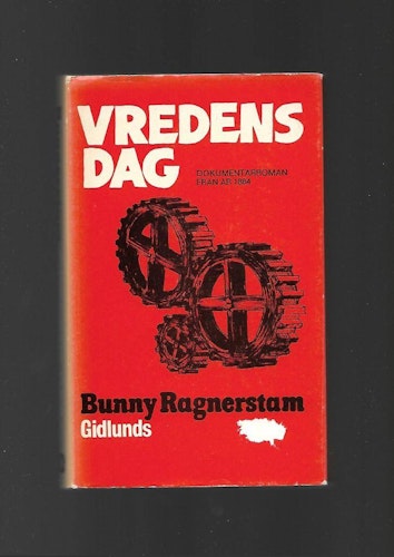 Vredens dag. Dokumentärroman från år 1884 av Ragnerstam Bunny