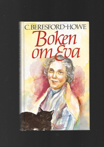 Boken om Eva av Beresford-Howe Constance