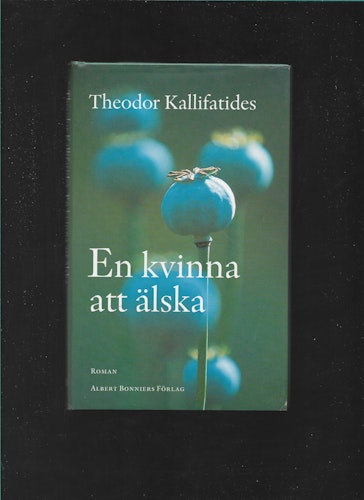 En kvinna att älska av Kallifatides, Theodor