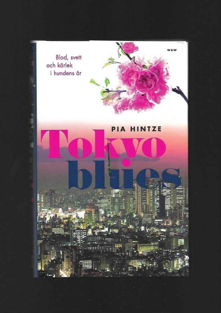 Tokyo blues av Hintze Pia