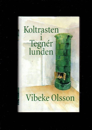 Koltrasen i Tegnérlunden av Olsson Vibeke