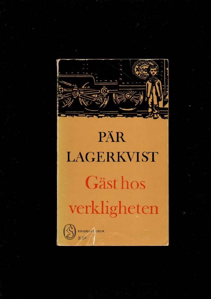 Gäst hos verkligheten av Lagerkvist Pär