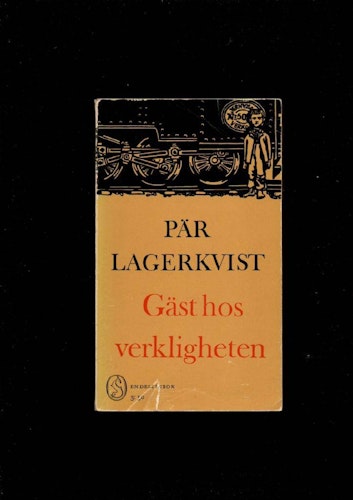 Gäst hos verkligheten av Lagerkvist Pär