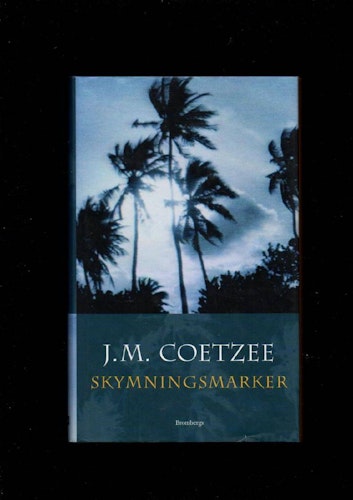 Skymningsmarker av Coetzee J.M