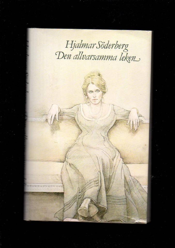 Den allvarsamma leken av Söderberg Hjalmar