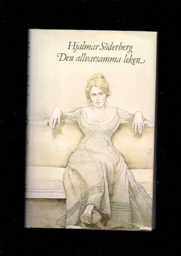 Den allvarsamma leken av Söderberg Hjalmar