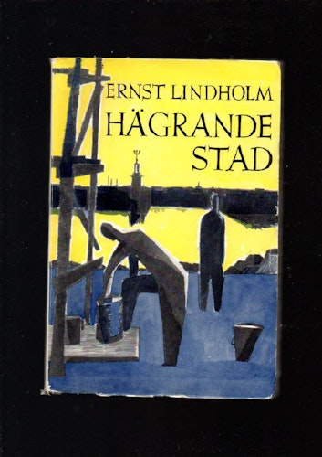 Hägrande stad av Lindholm Ernst