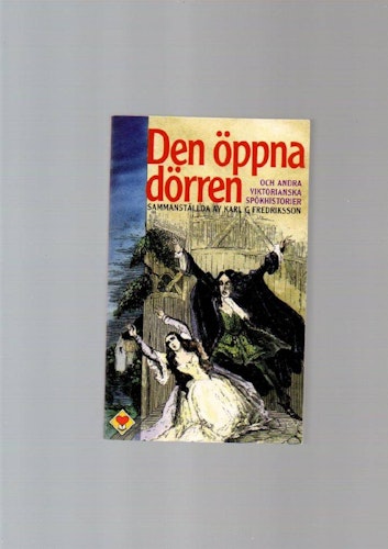 Den öppna dörren och andra viktorianska spökhistorier av Fredriksson Karl (red)