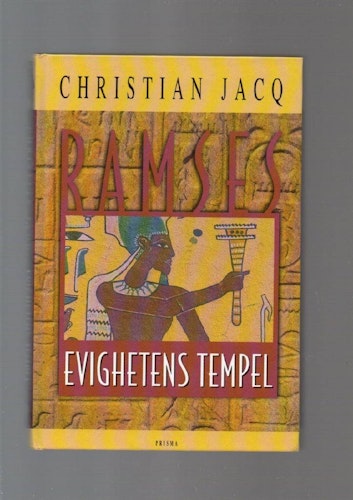 Ramses. Evighetens tempel av Jacq Christian