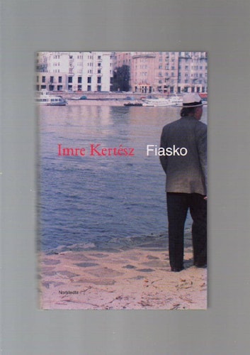 Fiasko av Kertész Imre