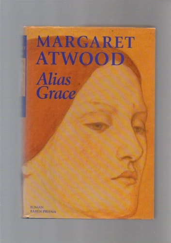 Alias Grace av Atwood Margaret