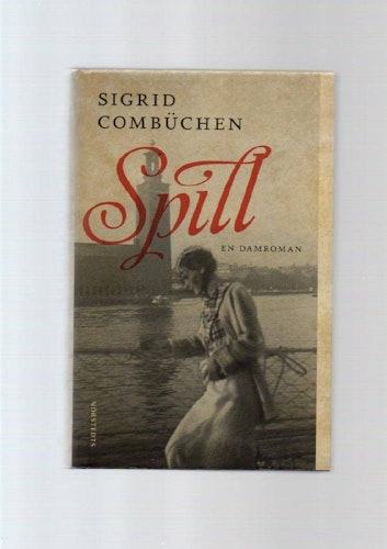 Spill. En damroman av Combüchen Sigrid
