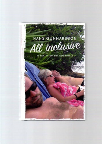 All inclusive av Gunnarsson Hans