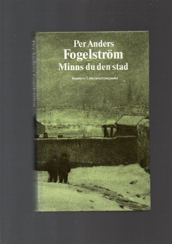 Minns du den stad av Fogelström Per Anders