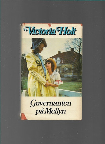Guvernanten på Mellyn av Holt, Victoria