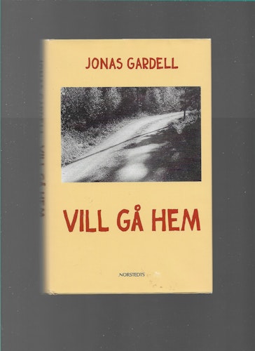 Vill gå hem av Gardell, Jonas