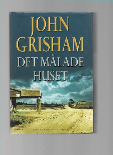 Det målade huset av Grisham, John