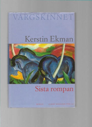 Sista rompan av Ekman, Kerstin