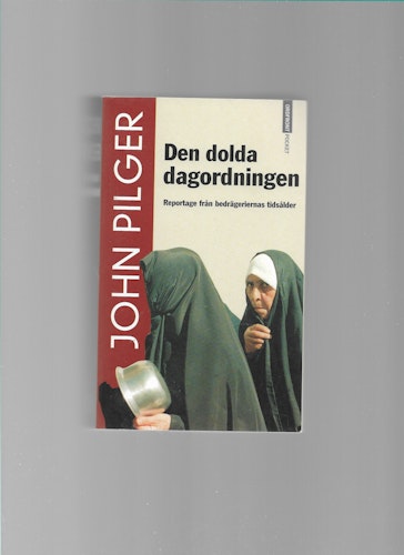 Den dolda dagordningen av John Pilger