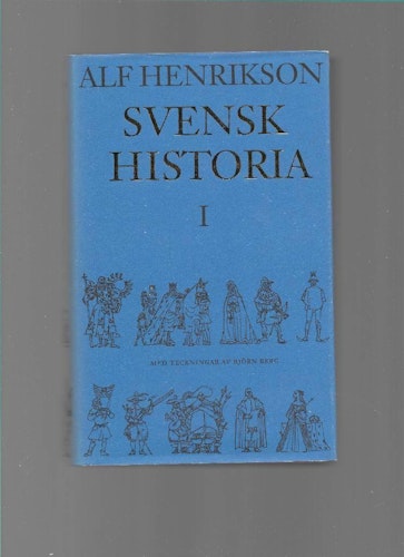 Svensk historia del 1 av Henrikson,  Alf - Berg,  Björn